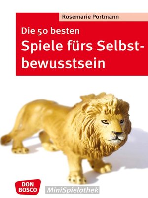 cover image of Die 50 besten Spiele fürs Selbstbewusstsein--eBook